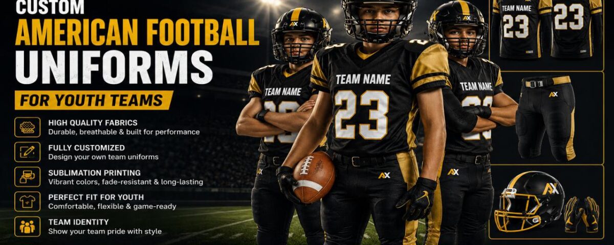 Custom-American-Football-Uniforms-for-Youth-Teams-Complete-Guide-for-Performance-Comfort-amp-Team-Identity